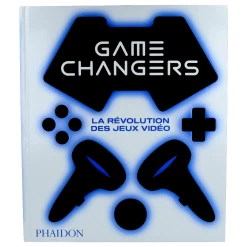 Game Changers : La Révolution Des Jeux Vidéos