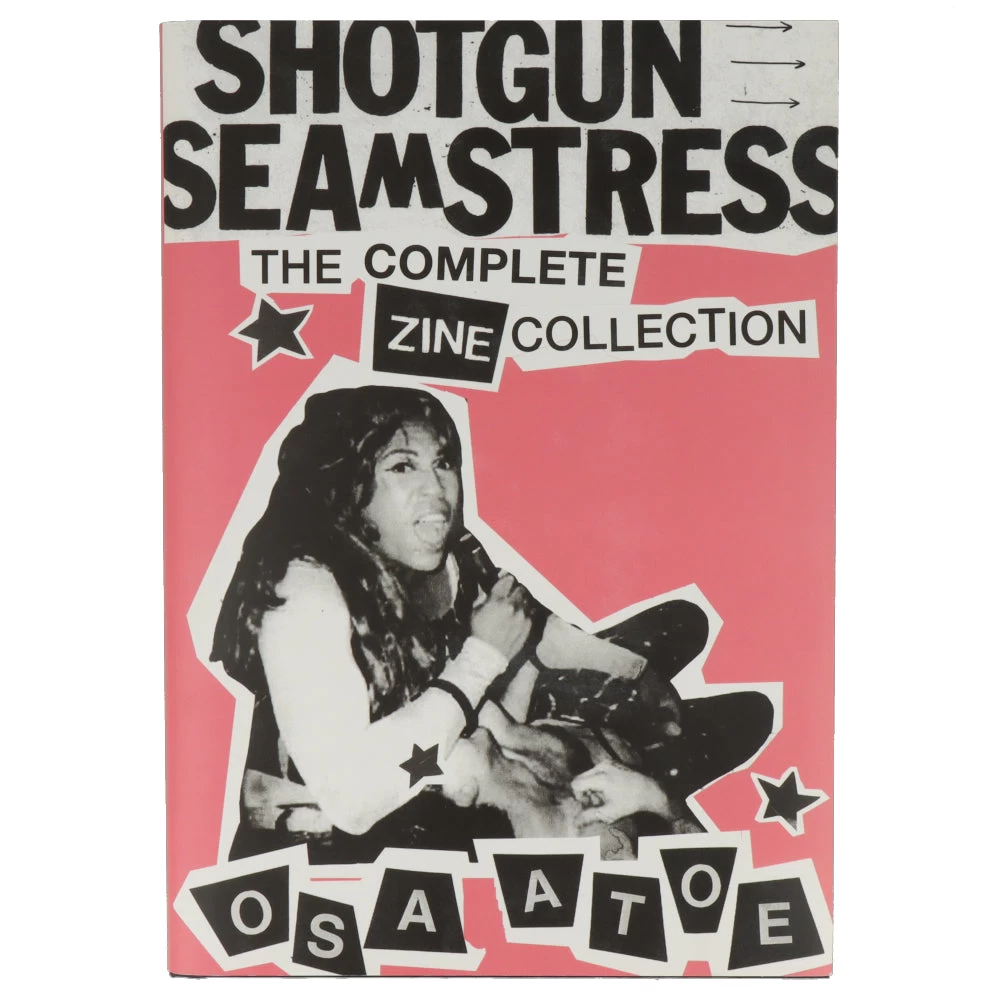 Shotgun Seamstress : The Complete Zine Collection 4 Shotgun Seamstress : The Complete Zine Collection – Image 2
