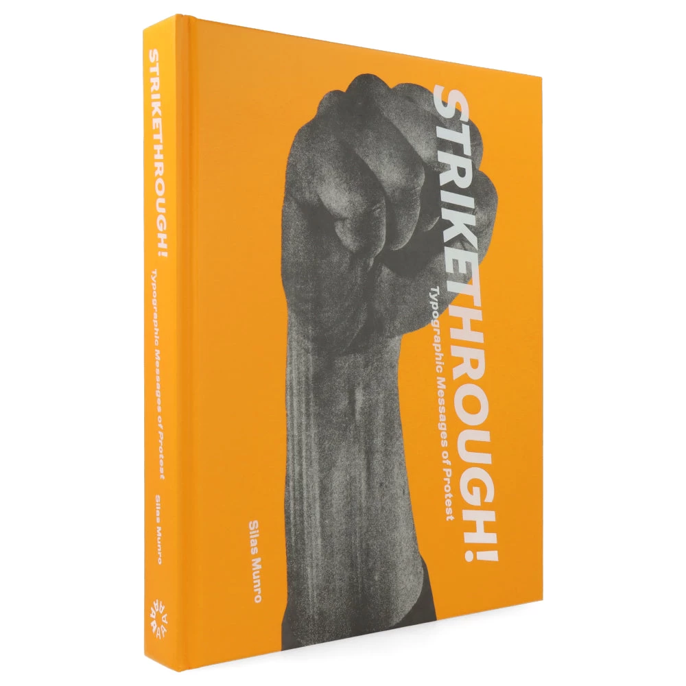 Strikethrough : Typographic Messages Of Protest 3 Strikethrough : Typographic Messages Of Protest